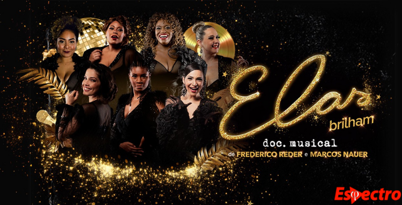 Elas Brilham: Musical Homenageia Divas da Música em Temporada Especial no Rio”